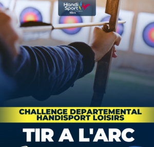 CHALLENGE TIR A L’ARC HANDISPORT LOISIRS